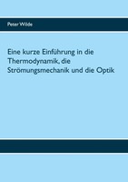 Peter Wilde | Eine Kurze EinfüHrung In Die Thermodynamik, Die...