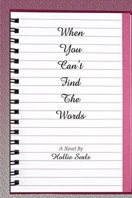 When You Can't Find The Words - Paperback NEW Seals, Hollie 30 May 2007