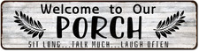 Welcome to Our Porch Sign, Aluminum Metal Wall Sign for Home, Bar, Farmhouse, 4"