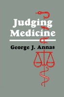 George J. Annas | Judging Medicine | Taschenbuch | Englisch (1988) | Xviii