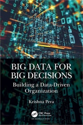 Big Data for Big Decisions: Building a Data-Driven Organization (Paperback or So
