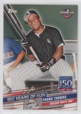 2019 Topps Opening Day 150 Years of Fun Frank Thomas #YOF-16 HOF 0w8f