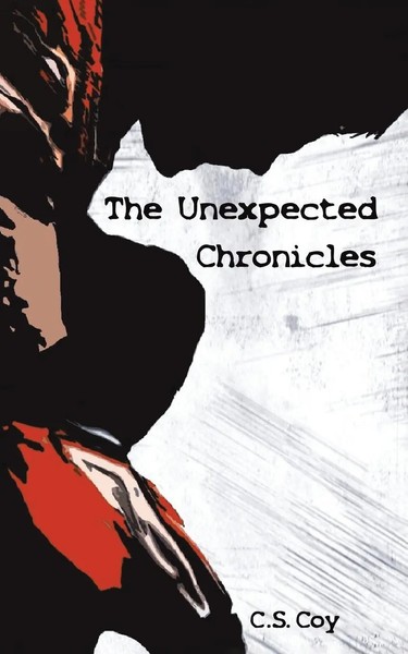 C. S. Coy | The Unexpected Chronicles | Taschenbuch | Englisch (2021)-image