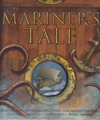 A Mariner's Tale [With Model Ship, Telescope, Instruction Sheets and Compass] St