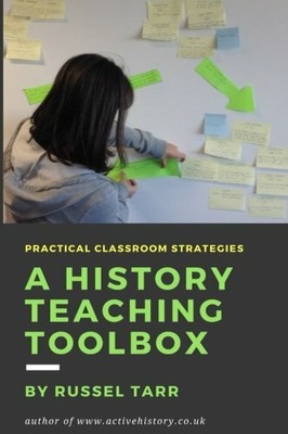 A History Teaching Toolbox: Practical classroom st by Tarr, Mr Russel 1508512051
