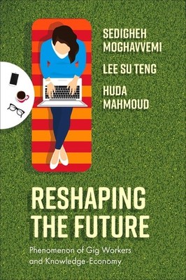 Reshaping The Future: Phenomenon Of Gig Workers And Knowledg...
