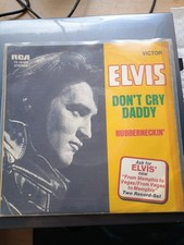 Elvis Single Don´t Cry Daddy / Rubberneckin