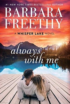 Always With Me 1 Whisper Lake - VERY GOOD