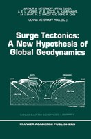 Surge Tectonics: A New Hypothesis Of Global Geodynamics | Meyerhoff (U. A.)