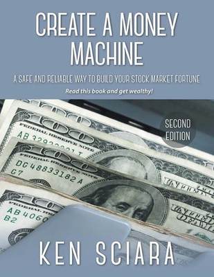 Create a Money Machine | Ken Sciara | Taschenbuch | Kartoniert / Broschiert