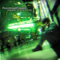 Footballhead - Weight Of The Truth Black Olive Vinyl - Vinyl Record - F600Z