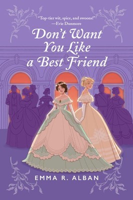Don't Want You Like a Best Friend: A Historical Fiction Novel Featuring Matc...