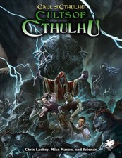 Call of Cthulhu RPG: Cults of Cthulhu