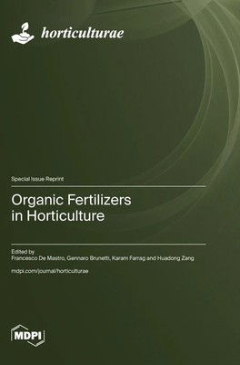 Organic Fertilizers in Horticulture | Buch | Englisch (2025) | MDPI AG