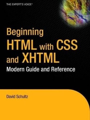 Craig Cook David Schultz Beginning HTML with CSS and XHTML (Taschenbuch)