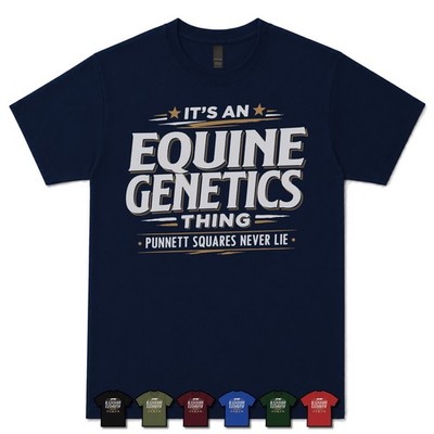 IT'S AN EQUINE GENETICS THING PUNNETT SQUARES NEVER LIE T-SHIRT Genetiker|Pferd
