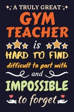 Gym Teacher Gifts: Lined Notebook Journal Diary Paper Blank, an Appreciation Gif