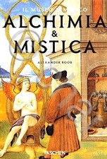 A. Robb - Alchimie & Mystique - Le musee hermetique -  1^ ed. 2005