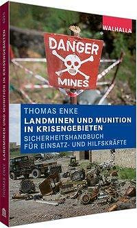 Thumbnail - Landminen Und Munition In Krisengebieten - Thomas Enke - 9783802962257
