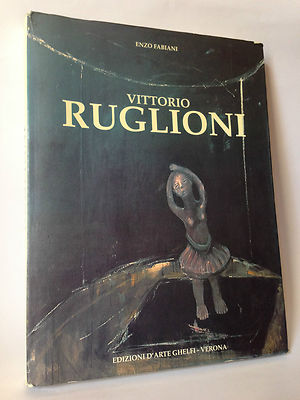 VITTORIO RUGLIONI - E.Fabiani [Edizioni D'Arte Ghelfi]