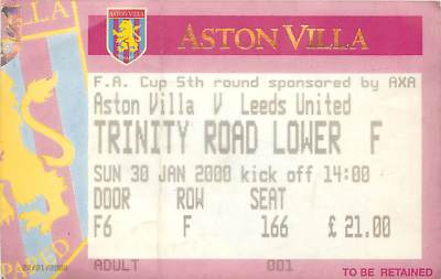 Football - Aston Villa vs Leeds United Match Ticket (AXA Sponsor), 30/01/2000