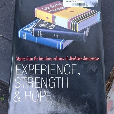 Experience Strength & Hope Hardcover Alcoholics Anonymous Recovery