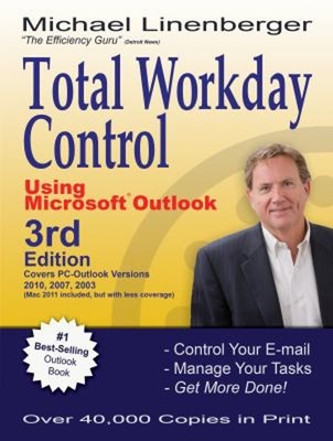 Total Workday Control Using Microsoft Outlook Paperback Michael L