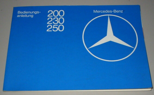 Betriebsanleitung Mercedes W 123 200 230 250 Bedienungsanleitung Buch 06/1976! - Zdjęcie 1 z 1