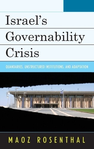 Thumbnail - Maoz Rosenthal Israel's Governability Crisis (gebundene Ausgabe)