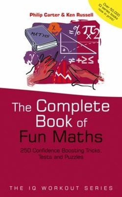 The Complete Book Of Spaß Mathematik: 250 Confidence-Boosting