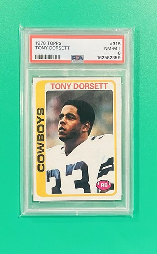1978 Topps #315 Tony Dorsett RC HOF PSA Graded 8 - NM-MT Vintage Card