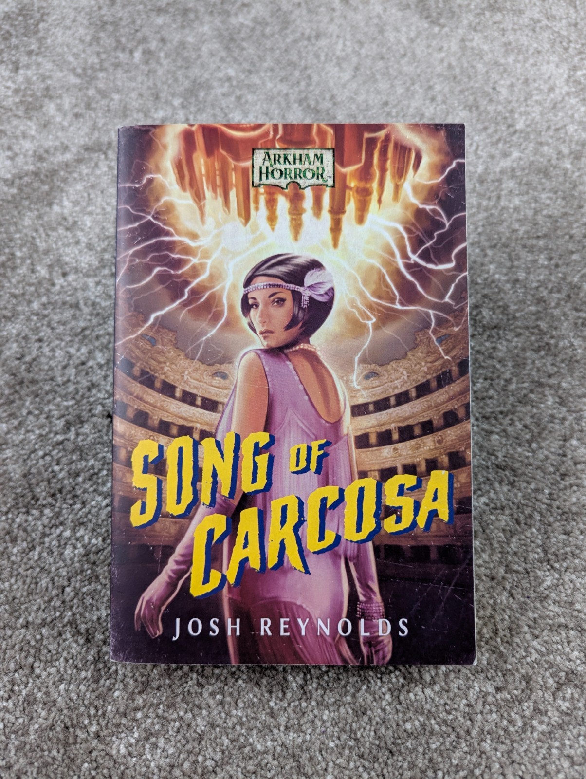 Song of Carcosa Josh Reynolds 1st Ed 1st Print PB Arkham Horror 2024