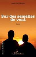 Sur des Semelles De Vent RéCit Jean-Paul Robin Taschenbuch Rue des écoles 124 S.