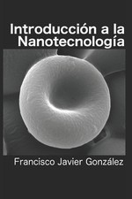 Francisco Javier González Introducción a la Nanotecnología (Paperback)