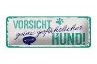 Blechschild Hinweis 27X10 Cm Vorsicht Ganz GefäHrlicher Hund Woof Deko Schild