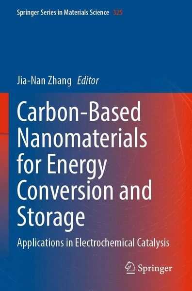 Carbon-Based Nanomaterials For Energy Conversion And Storage Jia-Nan Zhang Buch-image
