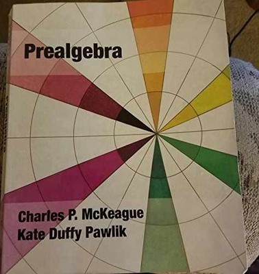 Prealgebra - Paperback, by Charles McKeague/Kate Pawlik - Acceptable k