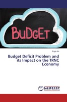 Engin Ari | Budget Deficit Problem And Its Impact On The Trnc Economy | Buch