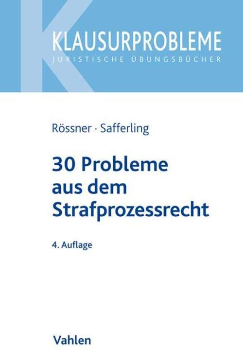Thumbnail - 30 Probleme Aus Dem Strafprozessrecht | Dieter Rössner (u. A.) |