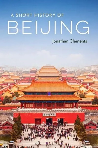 A Short History Of Beijing | Jonathan Clements | Englisch | Taschenbuch | 2022-image