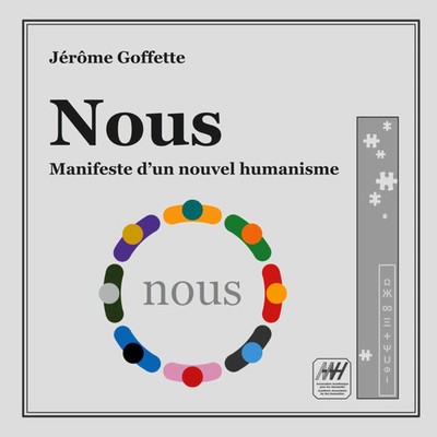 Nous Manifeste d'un nouvel humanisme Jérôme Goffette Taschenbuch 188 S. 2020