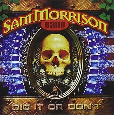Morrison,Sam Band - Dig It Or Don T