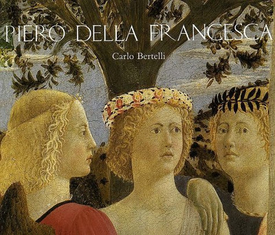 Piero Della Francesca - Bertelli, Carlo.