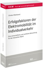 Erfolgsfaktoren der Elektromobilität im Indi...
