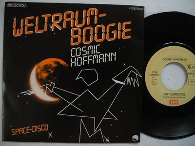 COSMIC HOFFMANN Weltarumboogie / Space-Disco 45 7'' single 1982 Germany EX