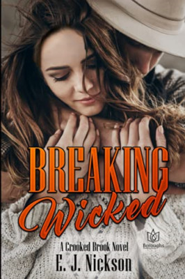 Breaking Wicked -  NEW E J Nickson 2021