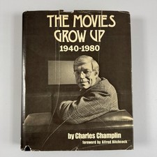 The Movies Grow Up 1940-1980 Charles Champlin 1981 First Edition Swallow The Movies Grow Up 1940-1980 Charles Champlin 1981 First Edition Swallow