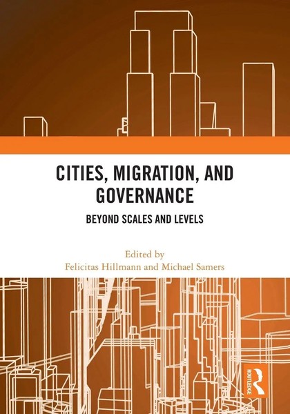 Cities, Migration, And Governance | Beyond Scales And Levels | Hillmann (U. A.)-image