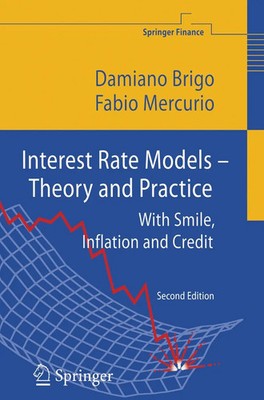 Interest Rate Models - Theory and Practice With Smile, Inflation and Credit Buch