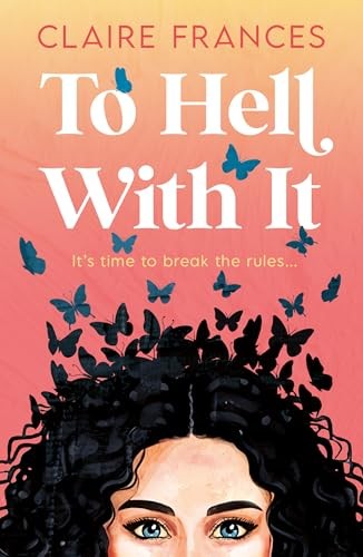 To Hell With It: Bridget Jones meets Eleanor Oliphant in this he - Image 6